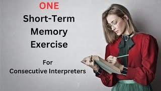 ONE ShortTerm Memory Exercise for Consecutive Interpreters [upl. by Dopp]