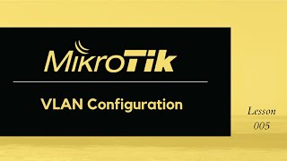 MikroTik VLAN Configuration [upl. by Toback938]