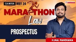 Prospectus  CA Inter Law Marathons  May 24  Kunal Mandhania  Revision [upl. by Parnas]