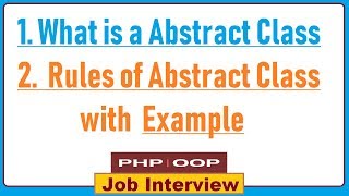 2 What is a Abstract Class amp Rules of Abstract Class with Example in PHP OOPS [upl. by Hubing]