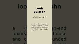 How to pronounce Louis Vuitton  Pronunciation and meaning [upl. by Ethbin]