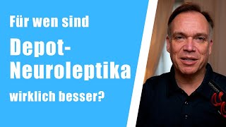 Alles was Du über DepotNeuroleptika wissen möchtest [upl. by Sille]