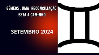 Tarot Gêmeos Previsão Setembro 2024  A reconciliação e gente torcendo contra [upl. by Blynn]