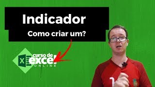 Como criar um indicador simples na tabela no excel  Curso de Excel OnLine [upl. by Trevar340]