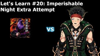 Lets Learn 20 Imperishable Night Extra [upl. by Akimehs418]