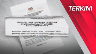 TERKINI Tarikh daftar SPM 2023 bagi calon persendirian dilanjut sehingga 30 Jun ini [upl. by Karlow]