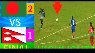 Bangladesh vs Nepal  Saff Championships Womens  Final Full Match Highlights 2024 [upl. by Mortie]