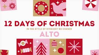 12 Days of Christmas Straight No Chaser  Alto [upl. by Peyton]