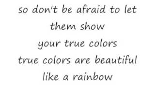 Cyndi Lauper True Colours Lyrics [upl. by Dweck675]