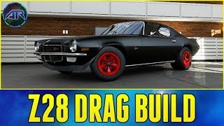 Forza 5 Drag Build  Z28 Camaro Drag Build Lets Fail [upl. by Aicilf]