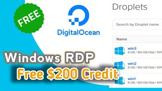 Free RDP How to Create A Windows RDP Server on Digital Ocean Free Trial Credit [upl. by Adev]