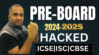 PreBoard 2024Exam Hacked ICSE ISC amp CBSE [upl. by Florenza]