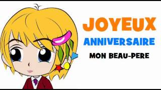 JOYEUX ANNIVERSAIRE MON BEAUPERE [upl. by Arno399]