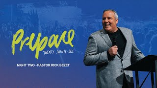 Prepare 2021  Night 2  Pastor Rick Bezet [upl. by Asiled212]