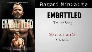 Embattled Trailer Song  Born a Warrior [upl. by Clifford]