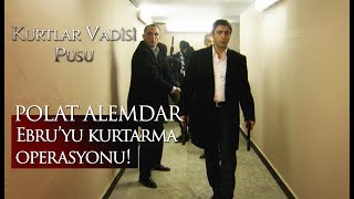 Polat Alemdar Ebruyu kurtarma operasyonu [upl. by Retsehc664]