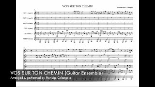 Pierluigi Colangelo  Vois sur ton chemin  from quotLes Choristesquot Guitar Ensemble [upl. by Ferguson]