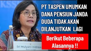 PT Taspen Umumkan Dana Pensiun Janda Duda Tidak Dibayarkan Lagi Berikut Alasannya kangedibae [upl. by Mccandless]