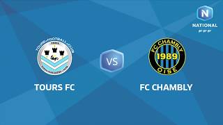 J4  Tours FC  FC Chambly 00 le résumé I National FFF 20182019 [upl. by Assiralc308]