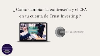 Trust Investing cómo cambiar la contraseña y el 2FA en tu cuenta 🔈🆕 [upl. by Culliton]