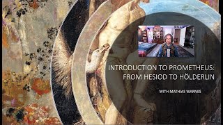 Introduction to Prometheus I From Hesiod to Hölderlin [upl. by Aznola]