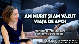 Am murit si am vazut viata de Apoi  Marturii cutremuratoare din lumea de dincolo [upl. by Asseralc]