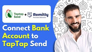 How to Connect Bank Account to TapTap Send 2025 Updated [upl. by Lenzi122]