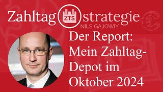 Der Report Mein Zahltagdepot im Oktober 2024 [upl. by Anilatak]