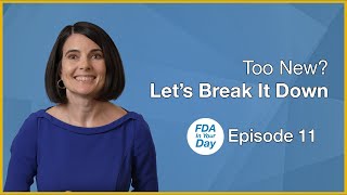 Some Vaccines are too New  FDA In Your Day Ep 11 [upl. by Yelyr]