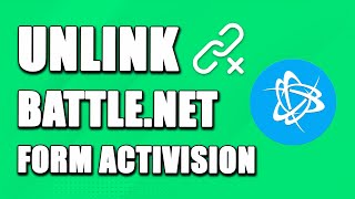 How To Unlink Battlenet Account From Activision EASY [upl. by Eileen]