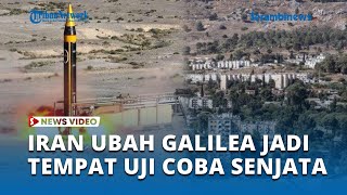 Iran Ubah Galilea Jadi Tempat Uji Coba Senjata Drone Hizbullah Tembus Israel [upl. by Perzan]