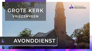 Avonddienst I 3 november 2024 I Grote Kerk Vriezenveen [upl. by Alaehs]