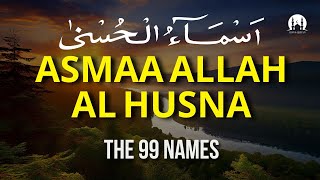 Ninety Nine Names of Allah in best voice ¦ Asmaul Husna by AHMAD AL SHALABI [upl. by Pavia478]