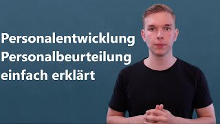 PersonalentwicklungPersonalbeurteilung einfach erklärt [upl. by Anabahs265]