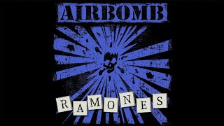 AIRBOMB  RAMONES [upl. by Uund]