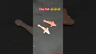 Making fish with clay 🐠🐠🐠🐠clayvideos clayfishclayvegetables artdrawingtutorial paintingfor [upl. by Nylahs469]