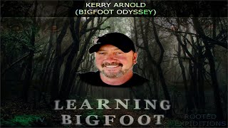 Learning Bigfoot with Kerry Arnold  TIPATV  Rooted Expeditions [upl. by Enelez]