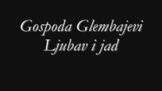 Gospoda GlembajeviLjubav i jad [upl. by Atiram]