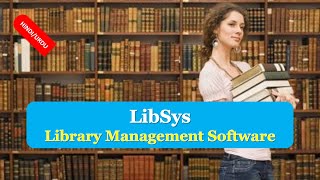 LibSys  Library Management Software  Library Science and Automation  Library Science HINDI URDU [upl. by Pearlman]