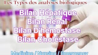 Les Types des Bilans biologiques  Bilan Hépatique Bilan RenalBilan Dhémostase Bilan Choléstase [upl. by Asfah]