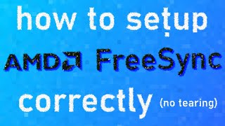 AMD FreeSync How Do I Set It Up [upl. by Okime466]