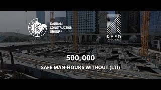 KCG Achieves 500000 SafeMan Hours A Remarkable Safety Milestone in Riyadhs KAFD Project [upl. by Salem506]