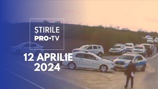 Știrile PRO TV  12 Aprilie 2024 [upl. by Dwayne]