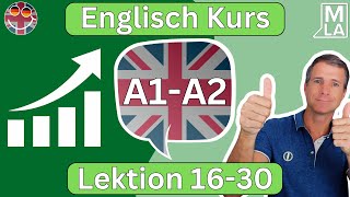 🇬🇧 Englisch für Anfänger  Lektion 1630  Schnell Englisch Lernen  Kurs A1A2 🇬🇧 [upl. by Deden930]