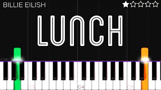 Billie Eilish  LUNCH  EASY Piano Tutorial [upl. by Ahsiekam]