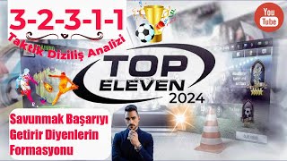 Top Eleven 2024  32311 Savunma Formasyonu  Taktik Analiz topeleven Nordeus [upl. by Ahidam]