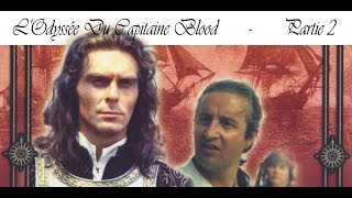 LOdyssée Du Capitaine Blood  Partie 2 Français [upl. by Anelam772]