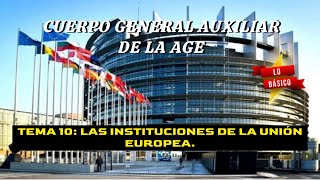 Oposición C2 AGE Bloque 1  Tema 10 Instituciones de la Unión Europea Lo básico [upl. by Lazes]