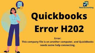 How to Resolve QuickBooks Error H202  Causes and Solutions  Intuit QuickBooks 2021 QB Upgrade [upl. by Obala]