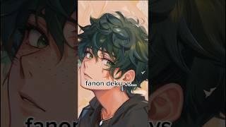 fanon vs canon deku bnha bnhafanartanime bokunoheroacademiamha mha myheroacademiadeku izuku [upl. by Kele]